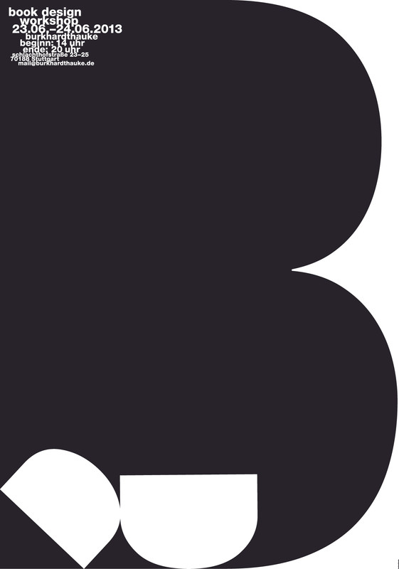 “Book design 2013, by burkhardthauke typo/graphic posters